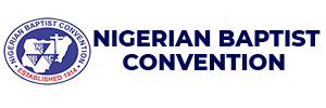 Nigerian Baptist Convention – Entering Into Newness through Love and Unity